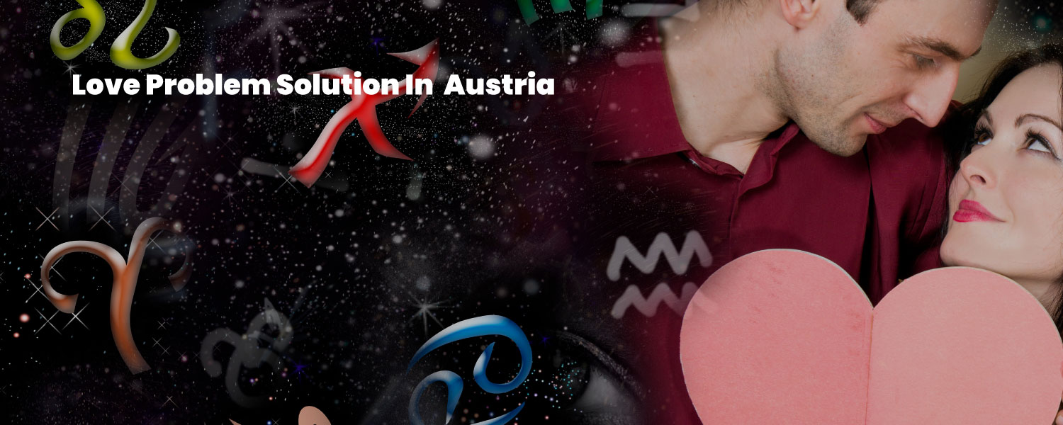 Love Problem Solution in Austria